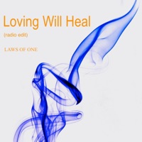 Loving Will Heal