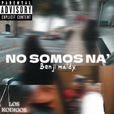 NO SOMOS NA' : (feat. prodFire) - Single