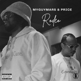 RODEO (feat. PRICE) MyGuyMars, MIKE & KEYS