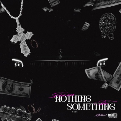 FROM NOTHING TO SOMETHING