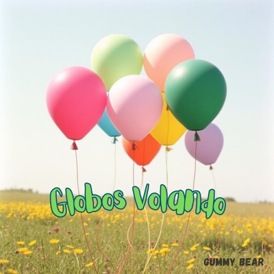 Globos Volando (feat. Jéssica Sousa, Lavinia Joia & Johny y sus amigo) - Single