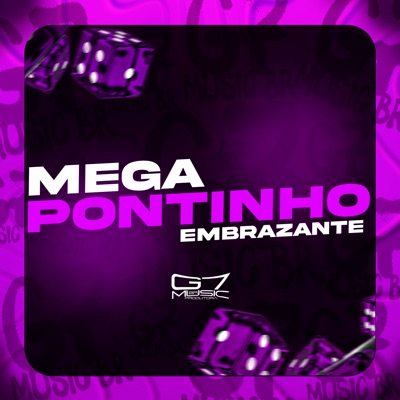 Mega Pontinho Embrazante - Single