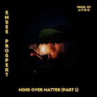 Mind Over Matter - Emsee Prospekt