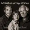 Léo Marceau, Auguste Marceau & LagShoot - Génération Après Génération