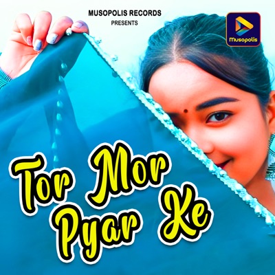 Tor Mor Pyar Ke - Single