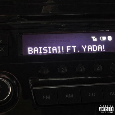 BAISIAI! (feat. Yada!) - Single