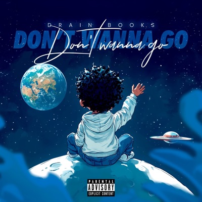 Don't wanna go - Single