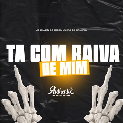 Ta Com Raiva de Mim - Single