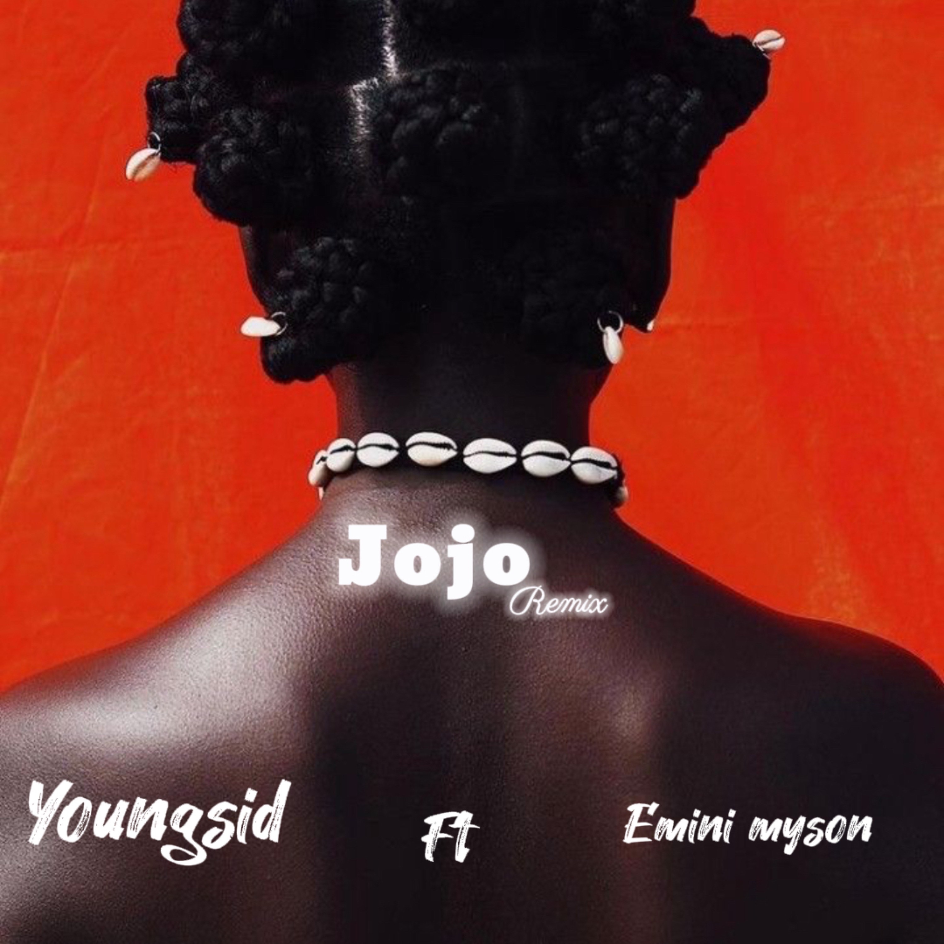 Jojo (Remix) [feat. Emini Myson] - Single