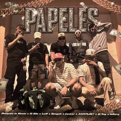 Papeles (feat. Isdary, Cr4zy, 333XPLICIT & Foster) - Single