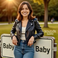 Baby Baby - Single - Sounds Safe