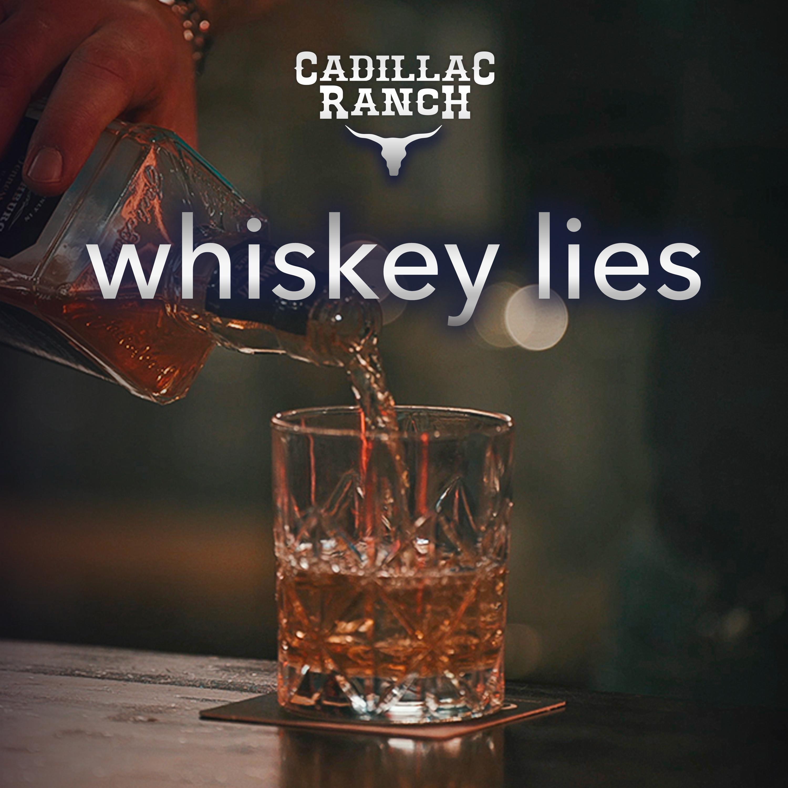 Whiskey Lies - Single