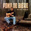 Fond de bière - Philippe Tremblay