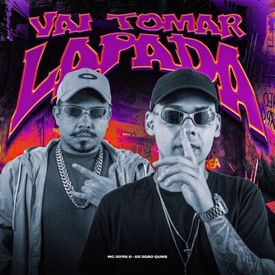 Vai Tomar Lapada - Single
