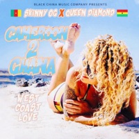 Cameroon 2 Ghana (feat. Queen Diamond, BCMC & MC IKE) - Single - Skinny OG