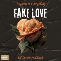 Fake Love (feat. Shank) - Single - Lil Spudd