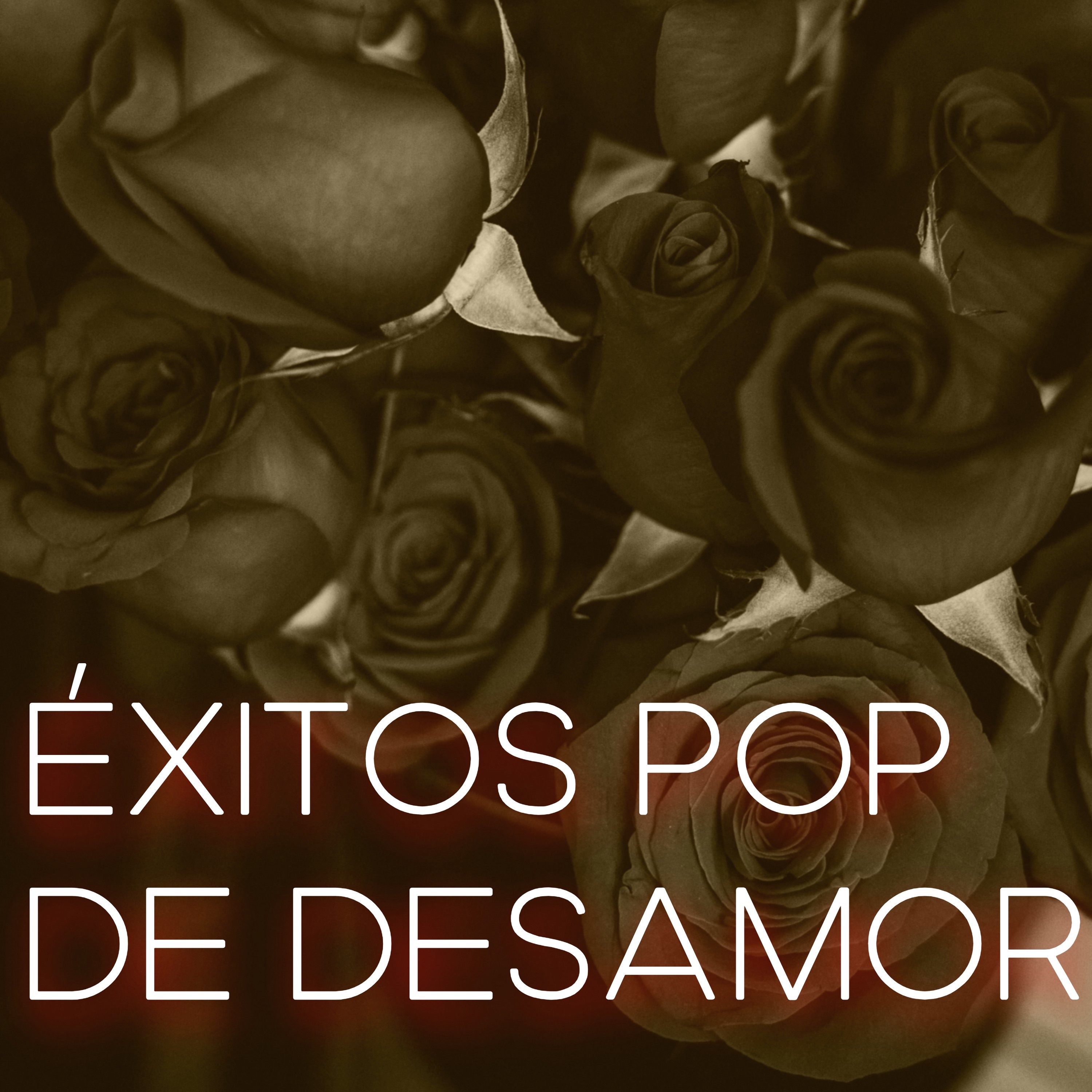 Éxitos Pop de Desamor