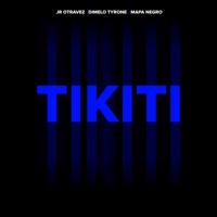 Tikiti - Single - JR Otravez, Dimelo Tyrone & Mapa Negro