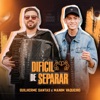 Difícil de Separar - Single