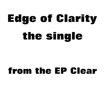 Edge of Clarity (Single) - Single