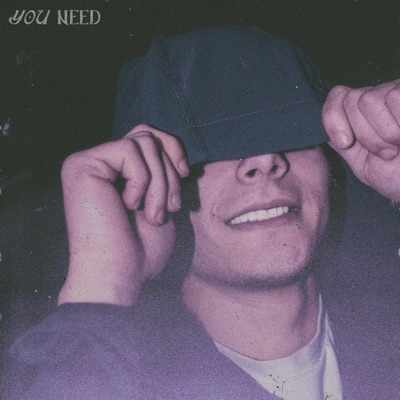 You Need - Single