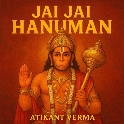 Jai jai Hanuman (feat. Atikant verma) - Single
