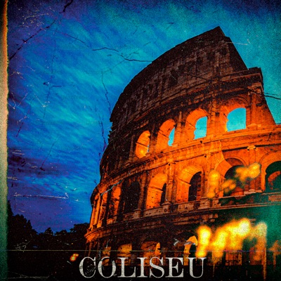 Coliseu (feat. éoBigvida) - Single