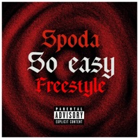 So Easy (Freestyle) - Single - Spoda