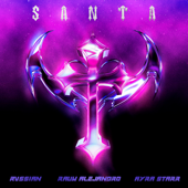 Santa - Rvssian, Rauw Alejandro &amp; Ayra Starr Cover Art