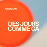 Des Jours Comme Ca