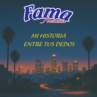 Mi Historia Entre Tus Dedos - Single - Fama Norteña
