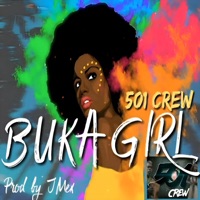 Buka Girl - Single - 501 Crew
