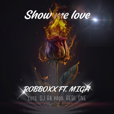 Show me Love (feat. DJ RA) - Single