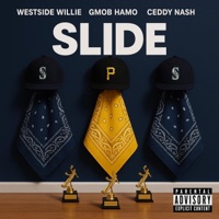 Slide (feat. Westside Willie & Ceddy Nash) - Single - Gmob Hamo