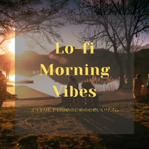 Lo-fi Morning Vibes