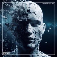 You Broke Me - Single - Fether