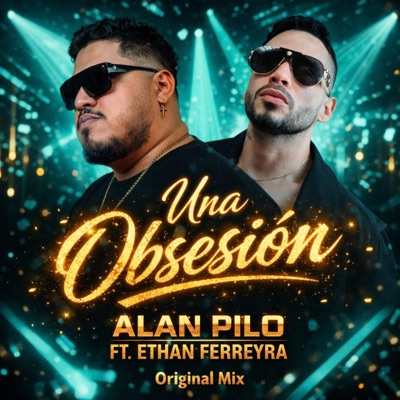 Una Obsesión (feat. Ethan Ferreyra) [Extended Version] - Single