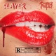 Slayer Single
