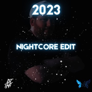 2023 (Nightcore Edit) - EP