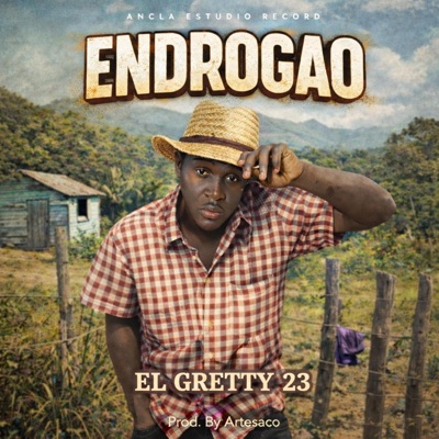 Endrogao (feat. El Gretty 23 & Artesaco Produciendo) - Single