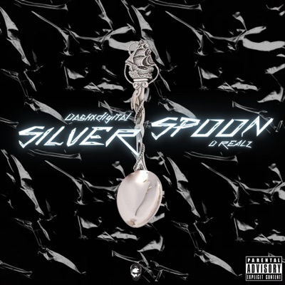 Silver Spoon (feat. D Realz) - Single