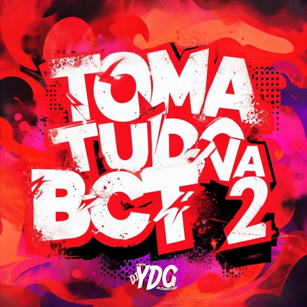 TOMA TUDO NA BCT 2