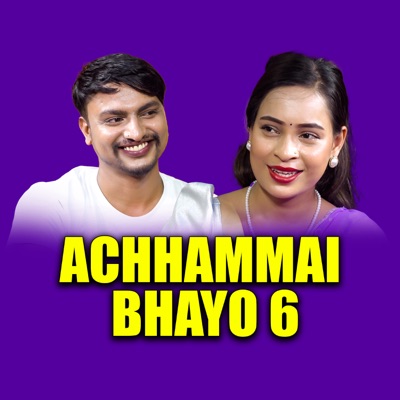 Achhammai Bhayo 6 - EP