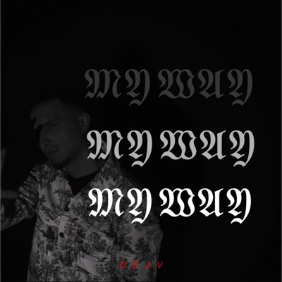 Dejv ("My Way") - Single