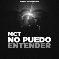 No puedo entender - Single - MCT aka EL MEN