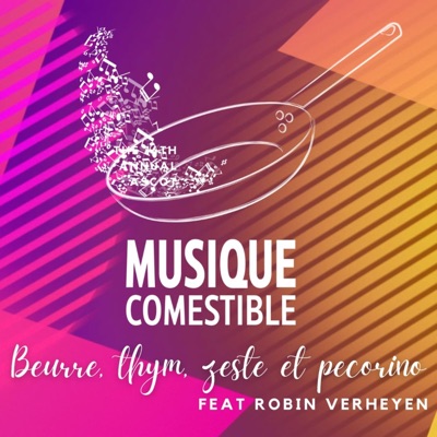 Beurre, thym, zeste et pecorino (Girotondo rmx) (feat. Robin Verheyen) - Single