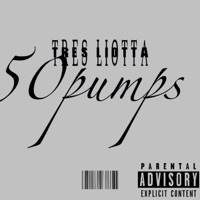 50 pumps (feat. SUGA Montana) - Single - Tres liotta