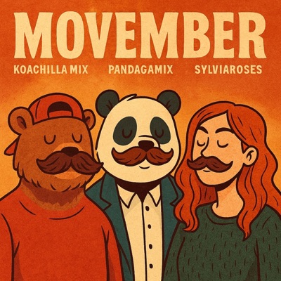 Movember (feat. Pandagamix & Sylviaroses) - Single