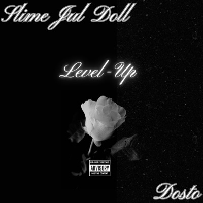 Level Up (feat. Dosto) - Single