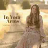In Your Arms